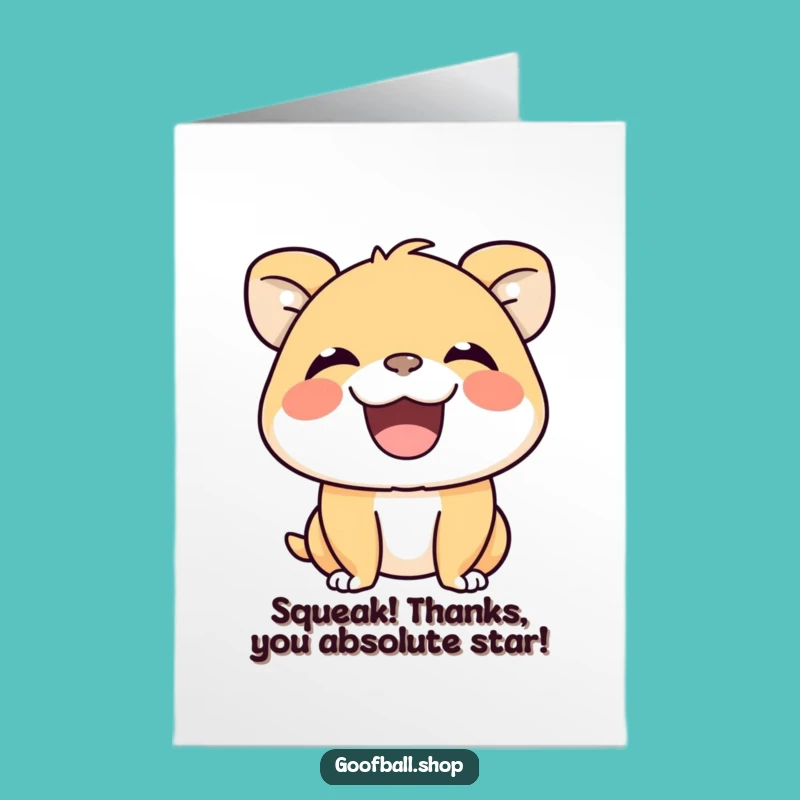 Funny Thank You Card Free Printable: Grinning Animal, Silent Squeak, DIY Gift
